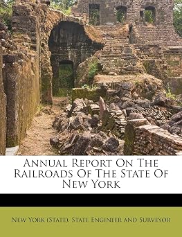 Annual Report On The Railroads Of The State Of New York